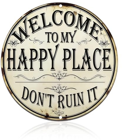 XETHI 20cm/8in Round Retro Aluminum Welcome Signs | 'Welcome to My Happy Place Don't Ruin It' Funny Wall Vintage Decor | Gothic Wall Decor for Home Porch Farmhouse Garden Cafe Bar