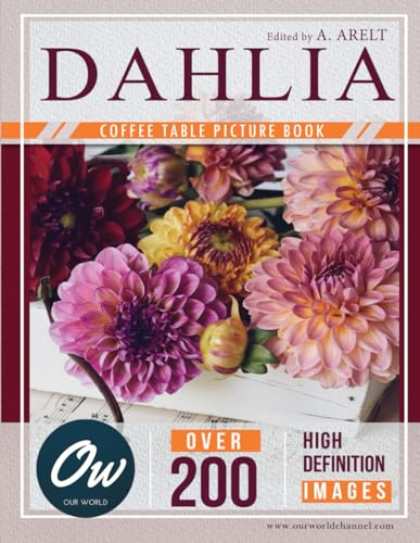 Dahlia: Coffee Table Picture Book
