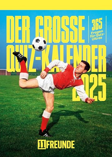 11FREUNDE - Quiz-Kalender 2025 – 365 Fragen für Quiz-Ultras, Tagesabreißkalender mit Aufsteller-Funktion - im Format 11,8x15,9cm - Tischkalender