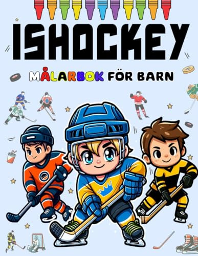 Ishockey Målarbok för barn.: Perfekt för barn som älskar ishockey.