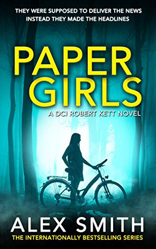 Paper Girls: An Unputdownable British Crime Thriller