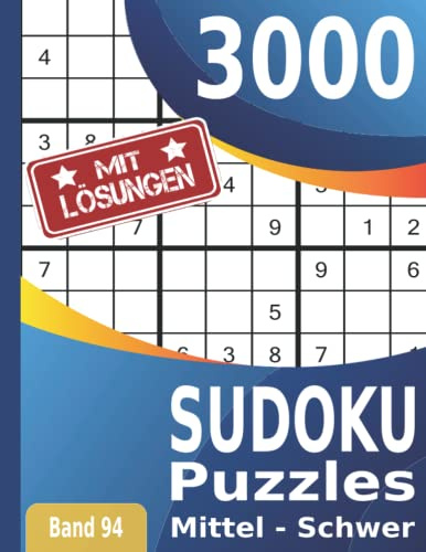 3000 Sudoku: Puzzles Mittel - Schwer | Großes Sudoku Buch für Erwachsene | Band 94