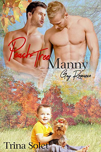 Peach Tree Manny: Gay Romance