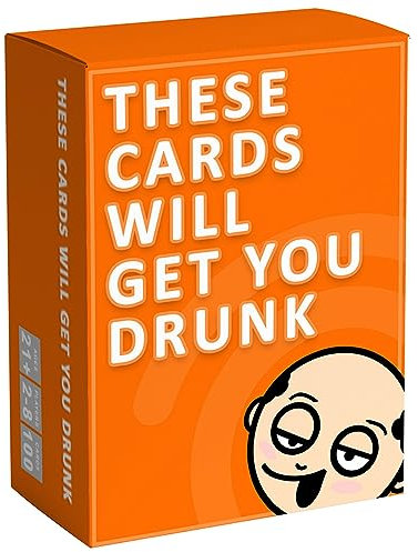 These Cards Will Get You Drunk - Lustiges Trinkspiel für Erwachsene für Partys