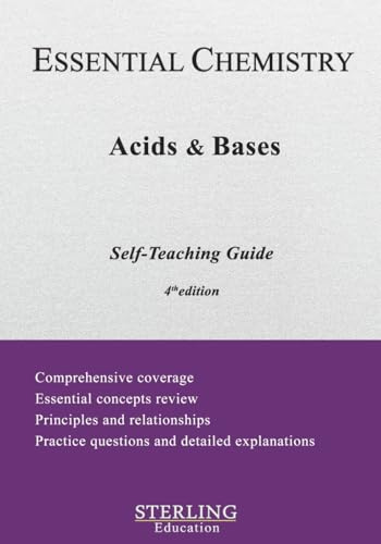 Acids & Bases: Essential Chemistry Self-Teaching Guide