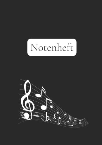 Notenheft: A4 Notenlinien 120 Seiten - Notenbuch für Anfänger und Fortgeschrittene - Erwachsene Musikschule