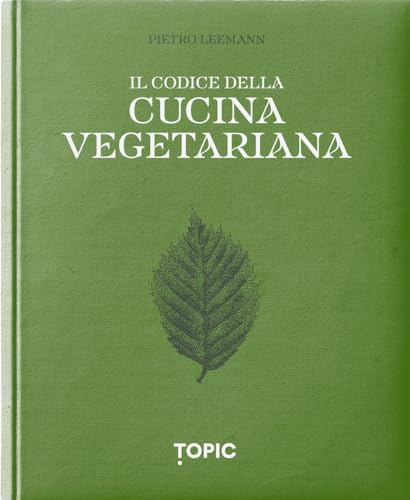 Il codice della cucina vegetariana