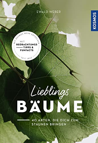Lieblingsbäume: 40 Arten, die dich zum Staunen bringen, mit Beobachtungstipps und Funfacts, Merkmale direkt am Foto erklärt, empfohlen vom NABU