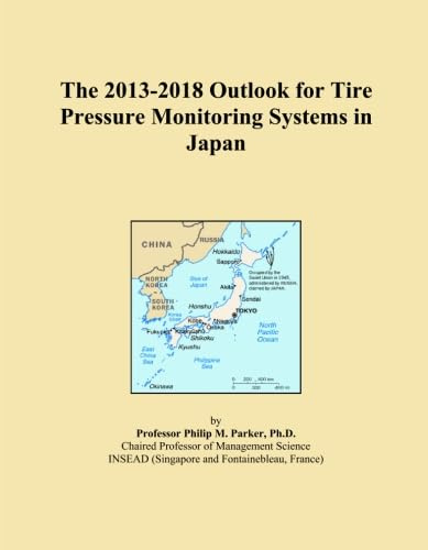 The 2013-2018 Outlook for Tire Pressure Monitoring Systems in Japan