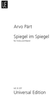 Universal Edition Pärt: Spiegel im Spiegel (for viola & piano)