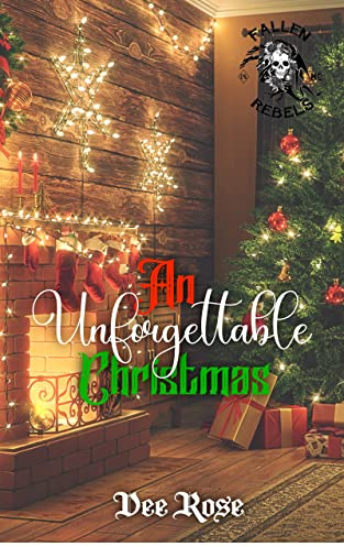 An Unforgettable Christmas (Fallen Rebels MC Book 7)