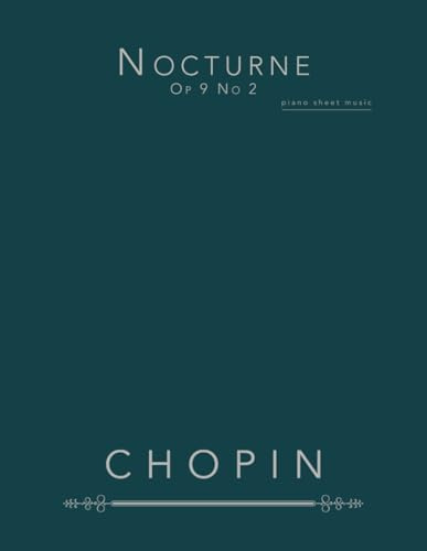 Nocturne Op 9 No 2: piano sheet music
