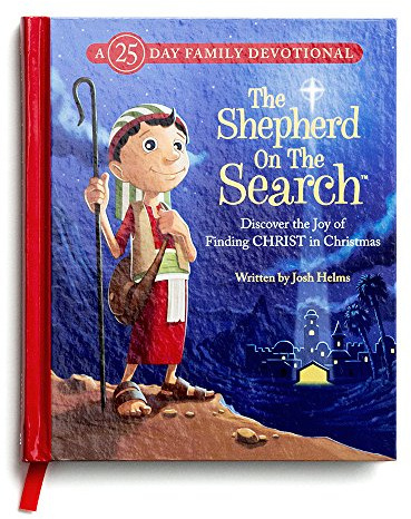 Dayspring - The Shepherd on The Search: A 25 Day Family Devotional (Discover The Joy of Finding Christ in Christmas)