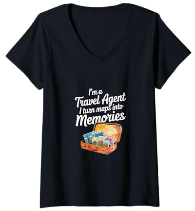 Donna I'm A Travel Agent I Turn Maps Into Memories ---- Maglietta con Collo a V