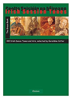 Irish Session Tunes: The Green Book. För alla instrument, tvärflöjt, barnflöjt, dudelpåse
