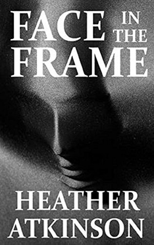 Face in the Frame: Glasgow crime series (Unfinished Business Book 2)