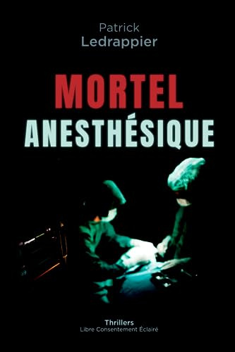 Mortel Anesthésique