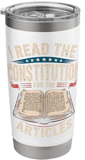 History Teacher I Read The Constitution For Articles Joke Stainless Steel Insulated Tumbler