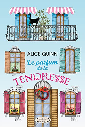 LE PARFUM DE LA TENDRESSE: Un roman vibrant d’émotion et d'espoir