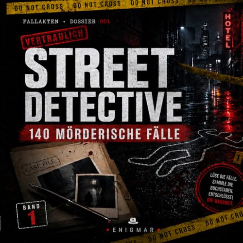 Street Detective Band 1: 140 mörderische Fälle - Das Detektiv Rätselbuch für Erwachsene mit Logikrätseln Geheimcodes und Kriminalfällen