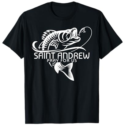 St Andrew Fishing Patron Saint of Fisherman Catholic Saint T-Shirt