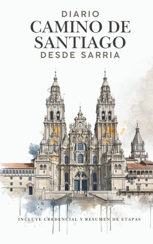 Buen Camino: Mi Diario y Credencial del Peregrino: Cuaderno de viaje con guía y resumen de etapas desde Sarria a Santiago | Incluye Credencial ... para tus recuerdos. (Camino de Santiago)