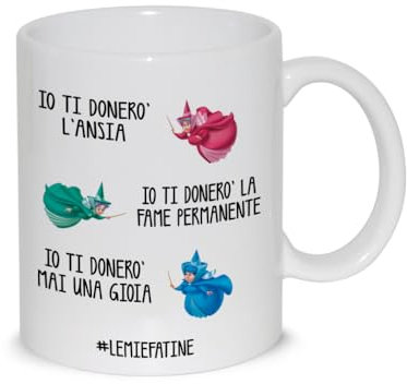 thedifferent Tazza Mug Ansia Fame Mai Una Gioia Fatine - Tazza In Ceramica Thè/Latte - Idea Regalo