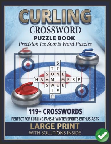 Curling Crossword Puzzle Book: Precision Ice Sports Word Puzzles for Fans and Winter Sports Enthusiasts | Large Print Activity Book with Solutions Inside