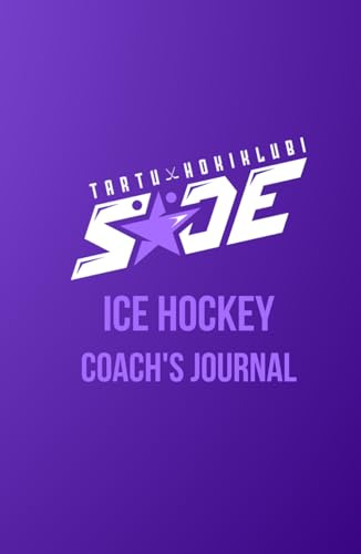 Ice Hockey Coach's Journal: Practice Plans, Drill Diagrams, and Game Notes: HC Säde Edition Dark