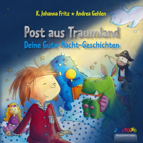 Personalisiertes Kinderbuch - Post aus Traumland - Deine Gute Nacht Geschichten - Personalisiertes Buch mit dem Namen deines Kindes - Persönliches Geschenk