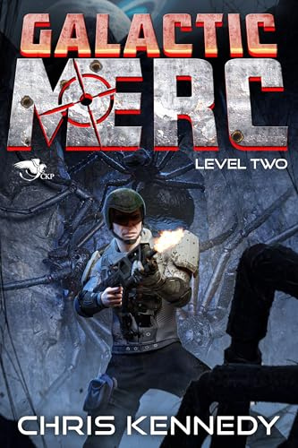 Level Two: A Science Fiction LitRPG Novel (Galactic Merc Book 2)
