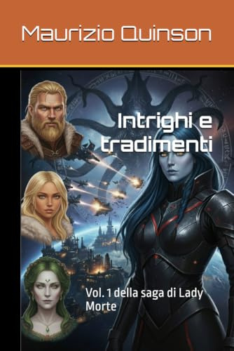 Intrighi e tradimenti