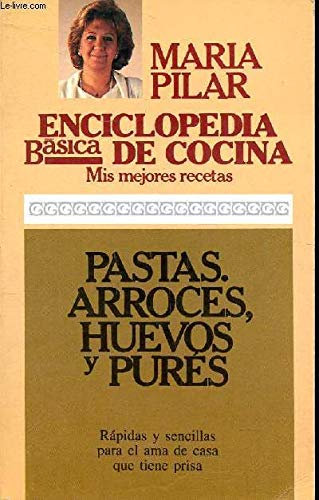 Enciclopedia básica de cocina : mis mejores recetas