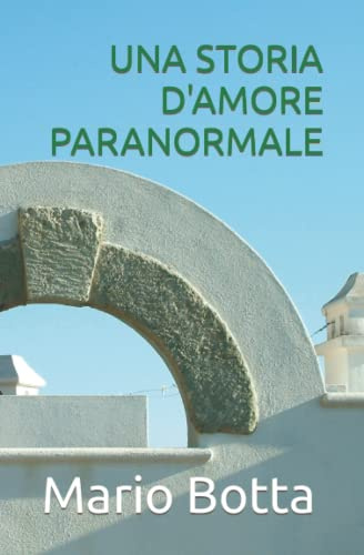 UNA STORIA D'AMORE PARANORMALE