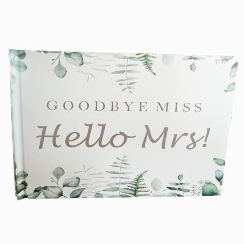 Wedding Guest Book with Goodbye Miss, Hello Mrs Text - 96 Pages (48 Sheets) Elegant Eucalyptus Floral Design for Weddings, Baby Showers, Birthdays, 20 x 15cm Size for Guest Signatures