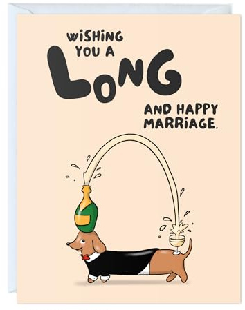 Dog Wedding Card for Bride, Groom, Bridesmaid, Bachelorette, Couple, Husband, Wife, Him, Her - Cute Punny Funny Engagement, Congratulations Greeting Card - Blank Inside (Long and Happy Marriage - Wiener Dog)