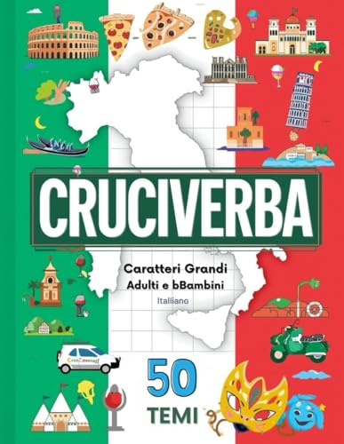 Cruciverba Per Anziani Caratteri Grandi: Parole Intrecciate Viaggio Linguistico in Italia 50 Schede Diverse Facili per Adulti e Bambini - Passatempo ... del Tempo Libero - Idea Regalo Unica