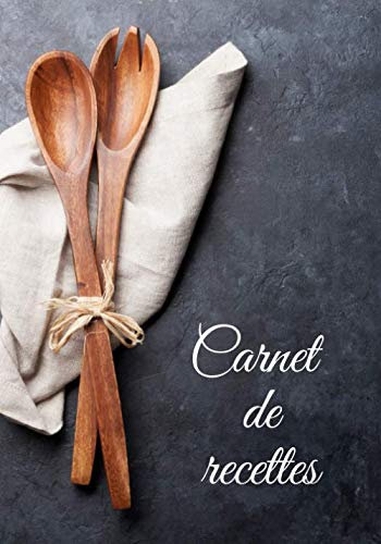 Carnet de recettes: Carnet de cuisine | livre de cuisine à compléter | 100 pages vierges | Noter vos recettes et créations de plats, entrée, desserts ... Cadeau pour Boulanger, Pâtissier, Cuisinier.