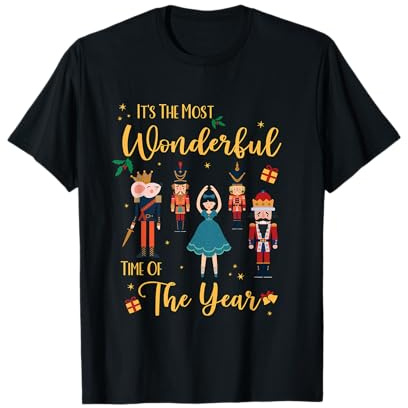 It's The Most Wonderful Time of The Year Nussknacker Squad T-Shirt