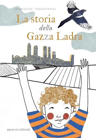 La storia della gazza ladra, il racconto illustrato per bambini di 6/8 anni che unisce fantasia, realtà e alcuni insegnamenti preziosi! Scritto e ambientato in Italia.