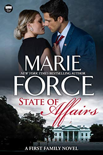 State of Affairs, A First Family Novel (First Family Series Book 1)