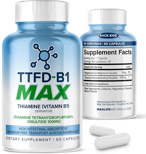 TTFD Thiamine B1 Supplement 60Capsules Made in USA- Thiamine TTFD Vitamin B1 MAX, High-Potency Supplement for Energy & Focus, Supports Healthy Nerve Function & Overall Wellness by MaxLife Naturals
