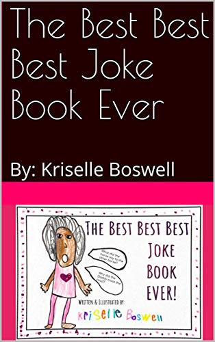 The Best Best Best Joke Book Ever