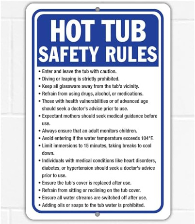 Metal Sign - Hot Tub Safety Rules - Outdoor Hot Tub Spa Rules Signs - Use Indoor/Outdoor - Compliance Safety Signs, Resort House Rules, Reminders, Notice to Public (12 x 18)