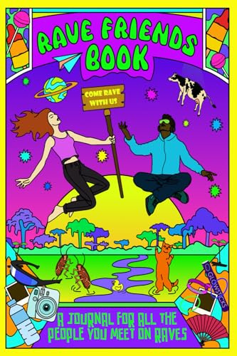 Rave Friends Book: A journal for all the people you meet on raves
