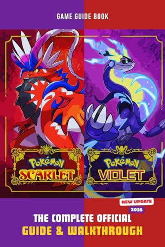Pokemon Scarlet & Violet: The Complete Official Guide & Walkthrough