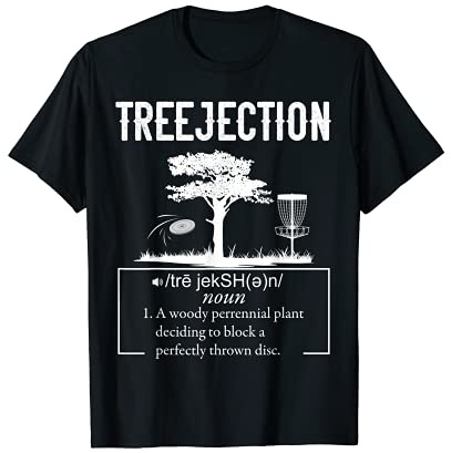 Treejection Disc Golf Funny Frisbee Vintage Saying Quote T-Shirt