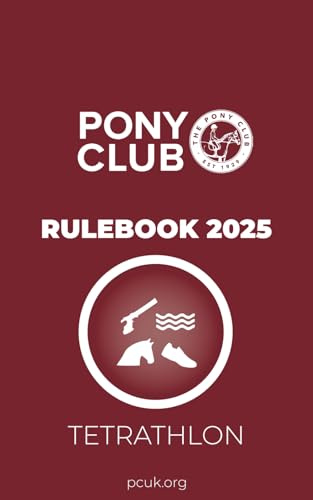 The Pony Club Rulebook 2025 - Tetrathlon