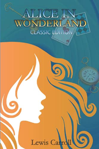 Alice in Wonderland: ORiginal Illustrations