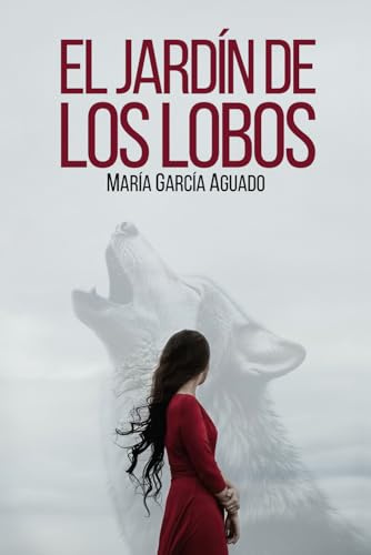 EL JARDÍN DE LOS LOBOS